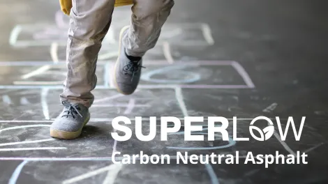 SUPERLOW - Carbon Neutral Asphalt